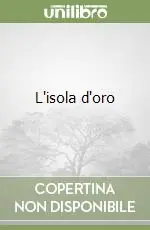 L‘isola d‘oro Compra Oggi Stesso