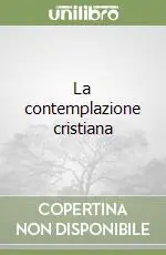 La contemplazione cristiana Direttamente Dal Produttore