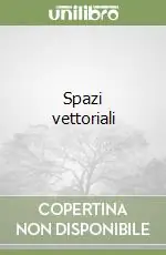 Prezzo Scontato Spazi vettoriali