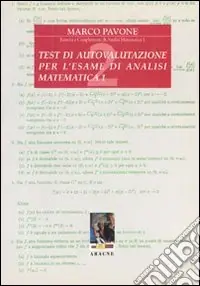 Professionale Test di autovalutazione. Esercizi e complementi di analisi matematica 1