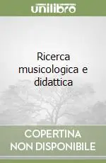 Must-Have Ricerca musicologica e didattica
