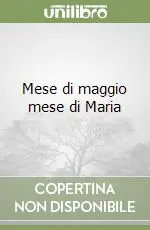 Prezzo Di Fabbrica Mese di maggio mese di Maria