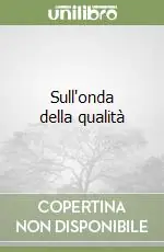 Sull‘onda della qualità Professionale
