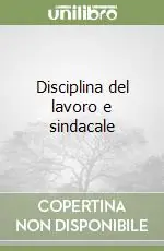 Prezzo Scontato Disciplina del lavoro e sindacale