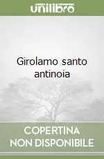 Compra Oggi Stesso Girolamo santo antinoia