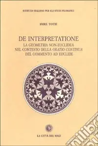 De interpretazione. La geometria non-euclidea nel contesto della «Oratio continua» del commento ad Euclide Popolare