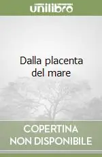 Scelto Dai Clienti Dalla placenta del mare