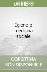 Igiene e medicina sociale Compra Online