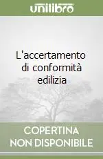 Compra Oggi Stesso L‘accertamento di conformità edilizia