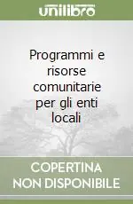 Programmi e risorse comunitarie per gli enti locali Compra Oggi Stesso