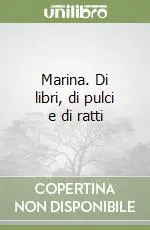 Marina. Di libri, di pulci e di ratti Compra Online