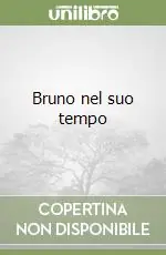 Bruno nel suo tempo Prezzo Basso