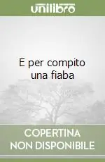 E per compito una fiaba Sconto