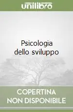 Psicologia dello sviluppo Soddisfatti O Rimborsati