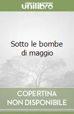 Sotto le bombe di maggio Offerta Del Giorno