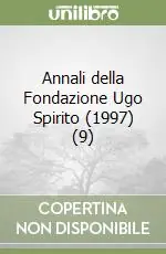 Saldi Annali della Fondazione Ugo Spirito (1997) (9)Democrazia, nazione e crisi delle ideologie