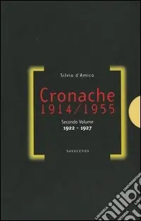 Offerta Speciale Cronache (1914-1955). Vol. 2 1922-1927