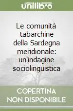 Promo Stagionale Le comunità tabarchine della Sardegna meridionale un‘indagine sociolinguistica