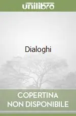 Dialoghi (2)Dialoghi filosofici A Buon Prezzo