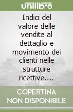 Indici del valore delle vendite al dettaglio e movimento dei clienti nelle strutture ricettive. Settembre 2000. Floppy disk Offerta