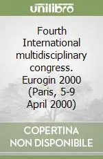Fourth International multidisciplinary congress. Eurogin 2000 (Paris, 5-9 April 2000) Offerta Speciale