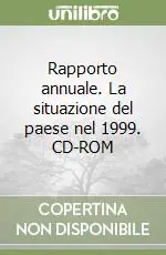 Rapporto annuale. La situazione del paese nel 1999. CD-ROM Promozione