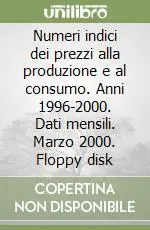 Numeri indici dei prezzi alla produzione e al consumo. Anni 1996-2000. Dati mensili. Marzo 2000. Floppy disk Prezzo Scontato