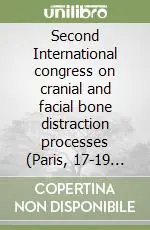Solo Oggi Second International congress on cranial and facial bone distraction processes (Paris, 17-19 June 1999)