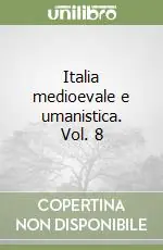 Solo Oggi Italia medioevale e umanistica. Vol. 8