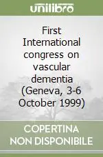 Reso Gratuito First International congress on vascular dementia (Geneva, 3-6 October 1999)