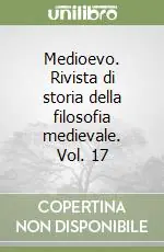 Medioevo. Rivista di storia della filosofia medievale. Vol. 17 Offerta Speciale