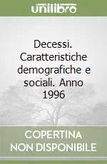 Più Venduto Decessi. Caratteristiche demografiche e sociali. Anno 1996