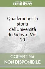 Quaderni per la storia dell‘Università di Padova. Vol. 20 Must-Have