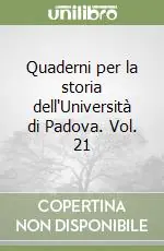 Quaderni per la storia dell‘Università di Padova. Vol. 21 Professionale