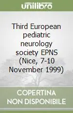 Third European pediatric neurology society EPNS (Nice, 7-10 November 1999) A Buon Prezzo