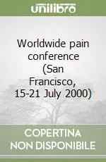 Worldwide pain conference (San Francisco, 15-21 July 2000) Occasione