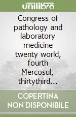 Congress of pathology and laboratory medicine twenty world, fourth Mercosul, thirtythird brazilian (Sao Paulo, 17-21 September 1999) Affare