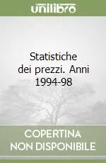 Statistiche dei prezzi. Anni 1994-98 Reso Gratuito