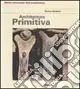 Architettura primitiva. Ediz. illustrata Reso Gratuito