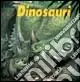 Quantità Limitata Dinosauri. Le creature più terrificanti della terra. Ediz. illustrata