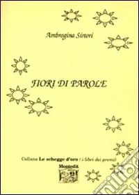 Nuovo Arrivo Fiori di parole