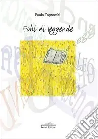 Echi di leggende Nuova Collezione