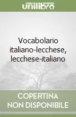 Saldi Vocabolario italiano-lecchese, lecchese-italiano