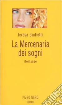 La mercenaria dei sogni Ultima Occasione