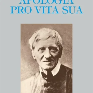 Promozione Apologia pro vita sua. Ediz. integrale