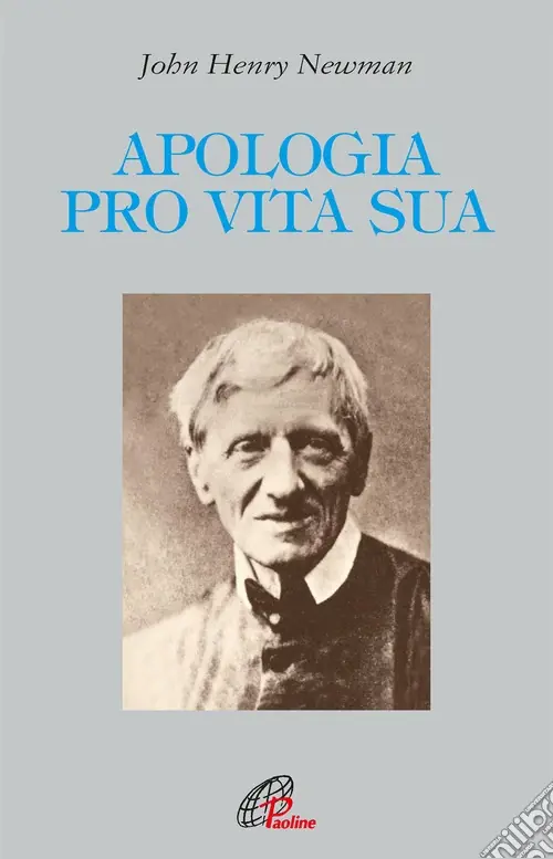Promozione Apologia pro vita sua. Ediz. integrale