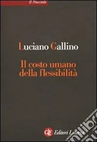Il costo umano della flessibilità Soddisfatti O Rimborsati