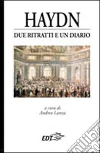 Haydn. Due ritratti e un diario Ultima Occasione