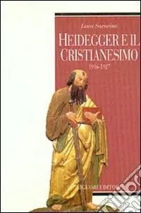 Compra Adesso Heidegger e il cristianesimo. 1916-1927