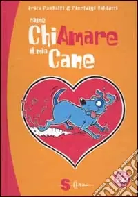 Non Perdere Come chiamare il mio cane